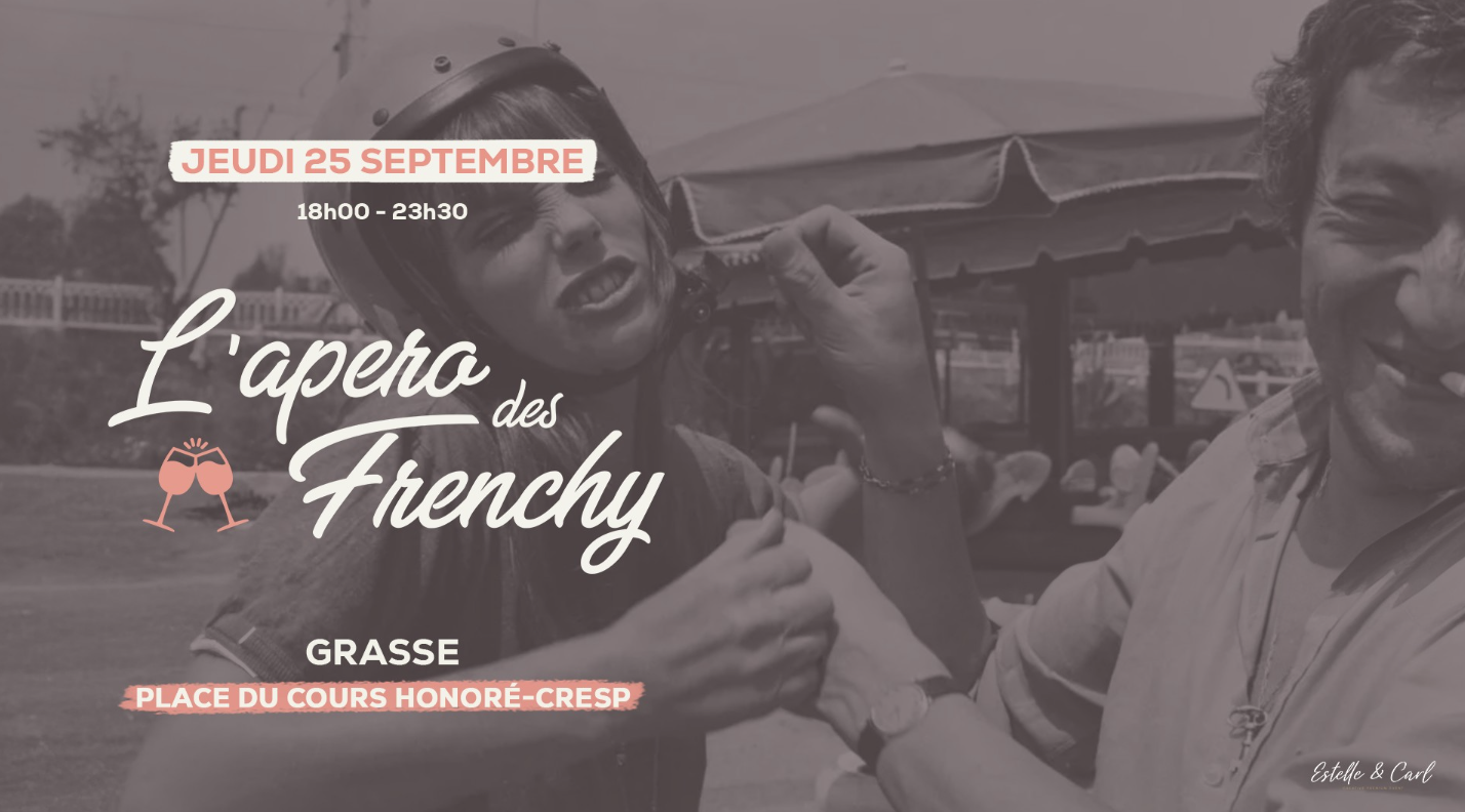 L’apéro des Frenchy, à Grasse