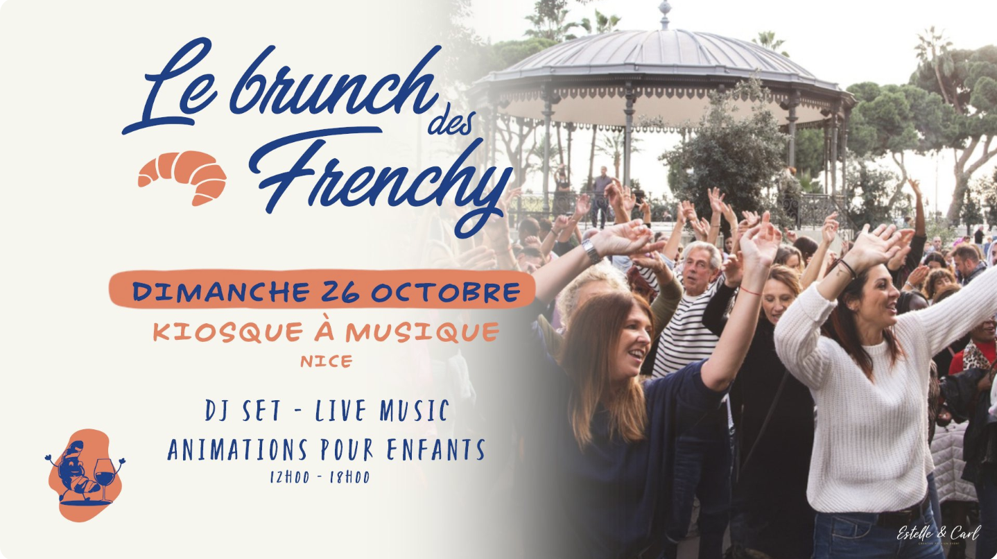 Le brunch des Frenchy, au Kiosque à Musique Nice