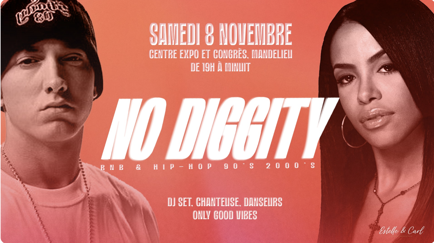 NO DIGGITY x Centre Expo et Congrès Mandelieu